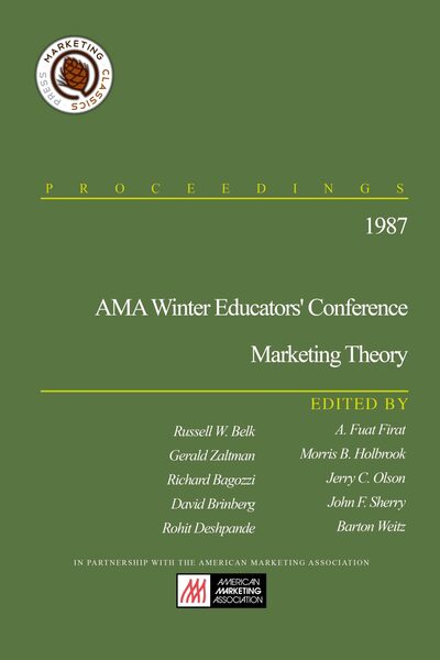 1987 AMA Winter Educators’ Conference: Marketing Theory