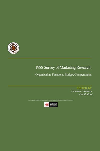 1988 Survey of Marketing Research: Organization, Functions, Budget, Compensation