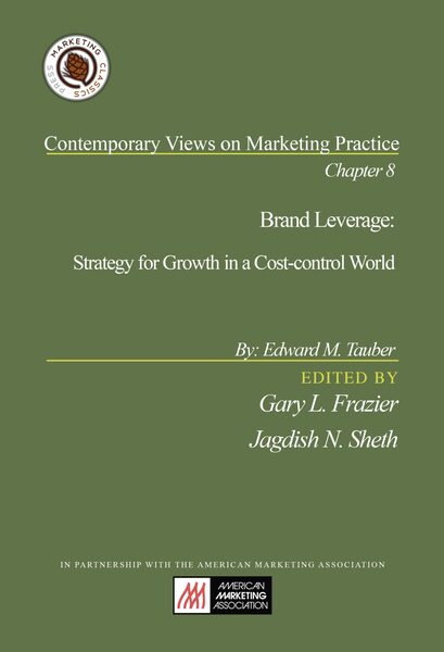 Chapter 8: Brand Leverage: Strategy for Growth in a Cost-control World