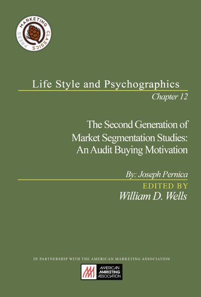 Chapter 12: The Second Generation of Market Segmentation Studies: An Audit Buying Motivation