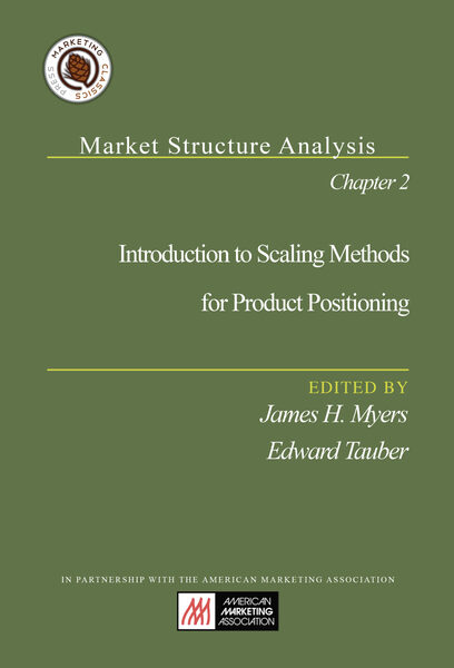 Chapter 2 - Introduction to Scaling Methods for Product Positioning