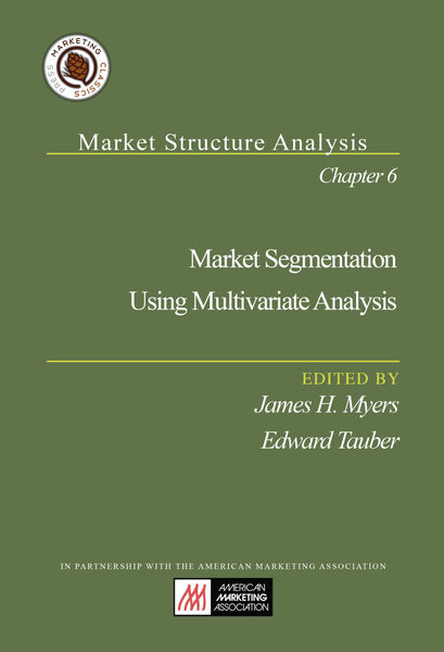 Chapter 6 - Market Segmentation Using Multivariate Analysis cover