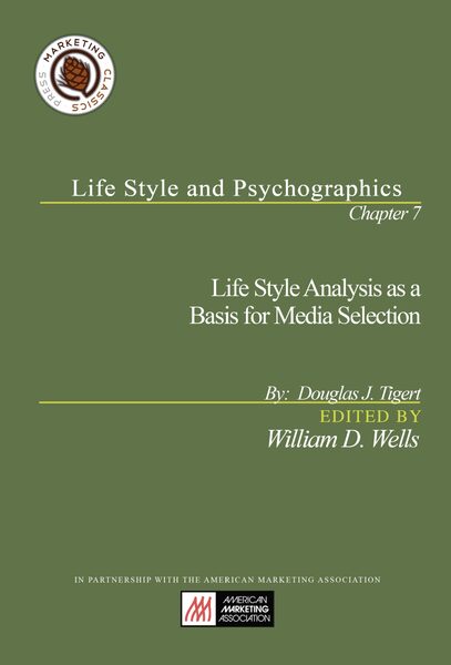 Chapter 7: Life Style Analysis as a Basis for Media Selection