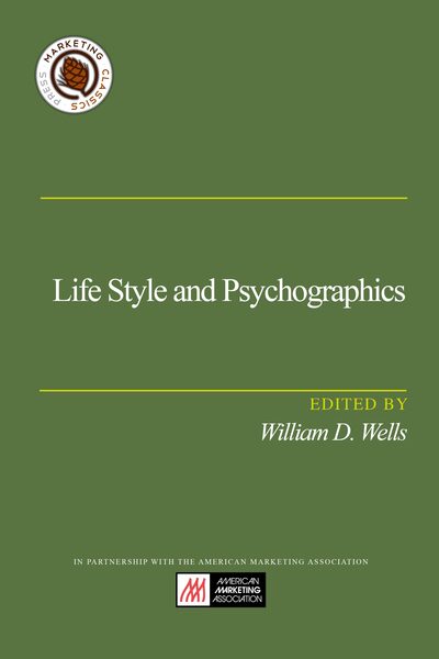 Life Style and Psychographics Full Book