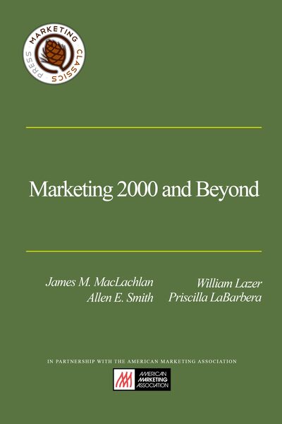 Marketing 2000 and Beyond