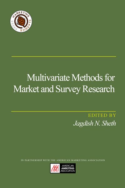 Multivariate Methods for Market and Survey Research Full Book