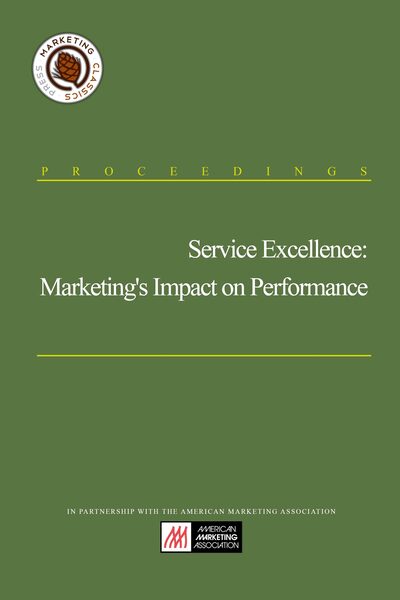 Service Excellence: Marketing’s Impact on Performance
