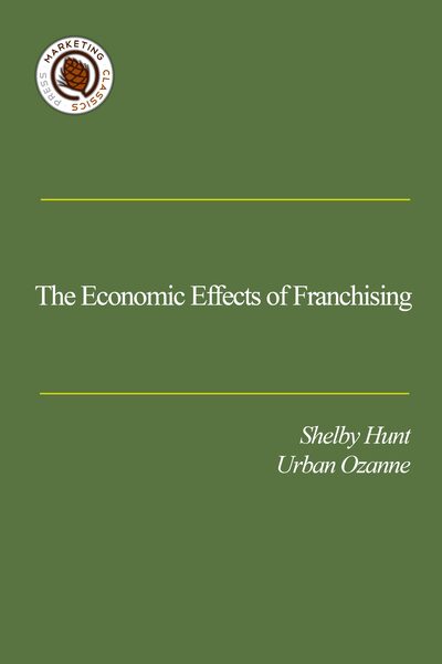 The Economic Effects of Franchising